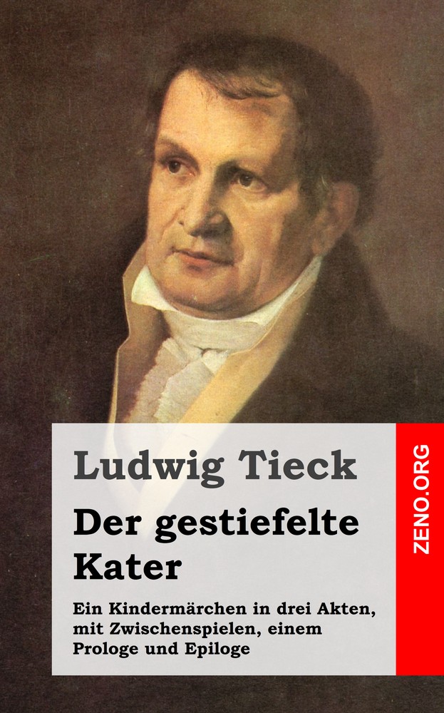 Ludwig Tieck: Der gestiefelte Kater