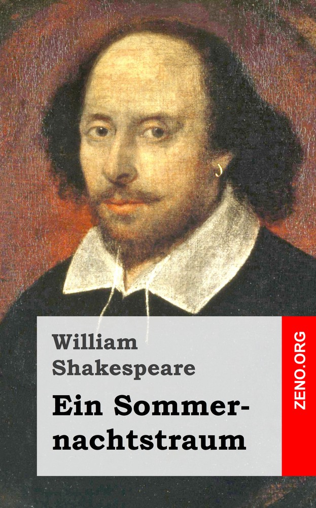 William Shakespeare: Ein Sommernachtstraum